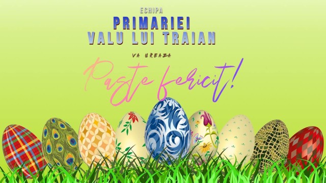 Primăria Valu lui Traian, mesaj de Paște