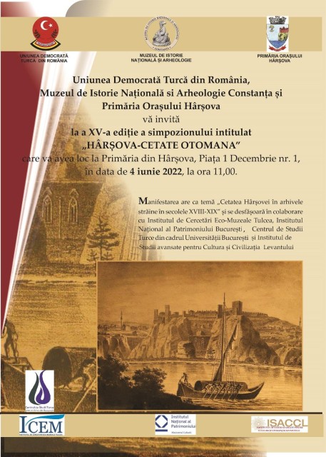 Pe 4 iunie, va avea loc a 15-a ediție a simpozionului intitulat ”Hârșova-cetate otomană”