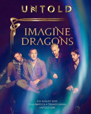 Imagine Dragons vine pentru prima dată în România, la Untold 2023!