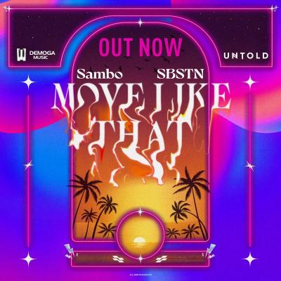 Move like that, prima piesă din compilația Untold session by DeMoga Music este lansată