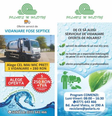 Polaris M Holding asigură servicii de vitanjare fose septice. Vezi unde 