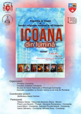 Expoziția Icoana din Lumină, la Muzeul de Istorie și Arheologie Constanța