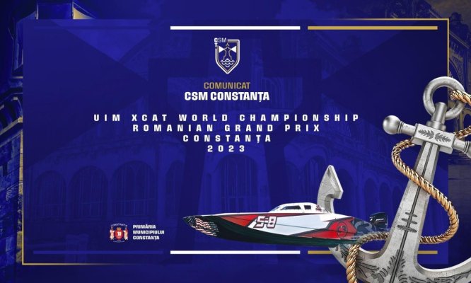 UIM XCAT World Championship Romanian Grand Prix Constanta 2023 - Cea mai spectaculoasă cursă de bărci de viteză revine în Mamaia!