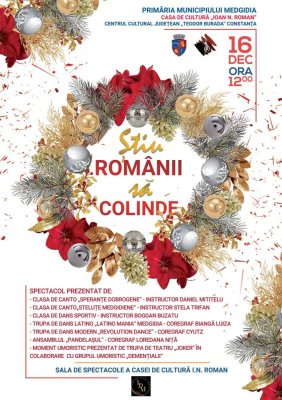 Primăria Medgidia vă invită la spectacolul ,,Știu românii să colinde”