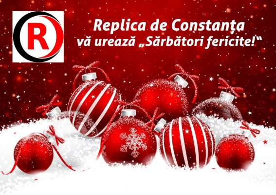 Replica de Constanța urează tuturor Sărbători fericite!