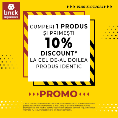 „Cumperi 1 produs și primești 10% discount la cel de-al doilea identic”, campanie disponibilă în rețeaua de magazine Brick