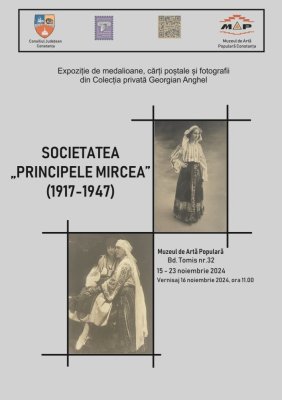 „Societatea Principele Mircea”: O expoziție emoționantă la Muzeul de Artă Populară Constanța