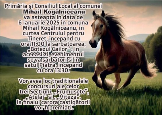 Primăria Mihail Kogălniceanu invitație la ”Botezul Cailor”