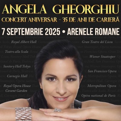 Angela Ggheorghiu concert aniversar extraordinar la Arenele Romane, pe 7 septembrie 2025