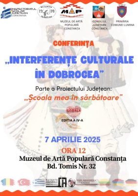 Muzeul de Artă Populară Constanța învită constănțenii la Conferința „Interferențe culturale în Dobrogea” 