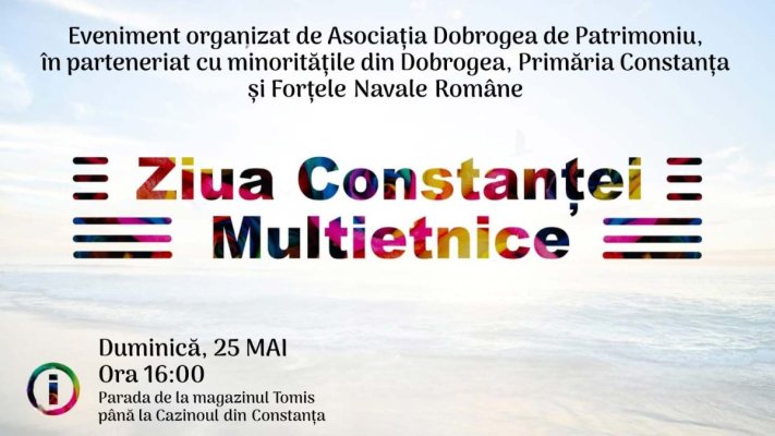 Ziua Constanței Multietnice, marcată la Constanța!