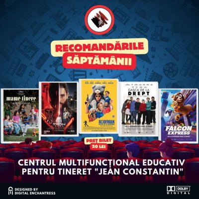 Premiere cinematografice la Centrul Multifuncțional Educativ pentru Tineret ,,Jean Constantin”