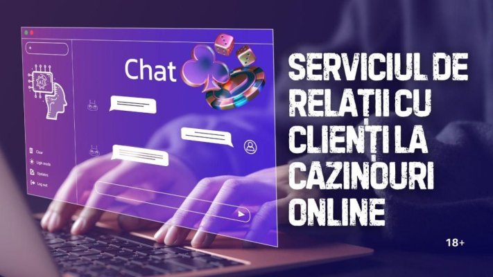 Serviciul de relații cu clienți la cazinouri online - live chat, email & suport telefonic
