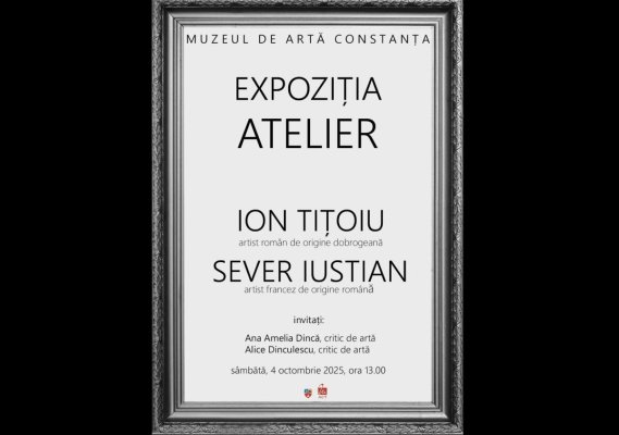 Muzeul de Artă Constanța găzduiește vernisajul expoziției „ATELIER” a maestrului Ion Tițoiu