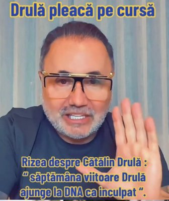 Cristian Rizea aruncă bomba: Drulă ar urma să fie audiat la DNA în „Dosarul Dronelor”! Video