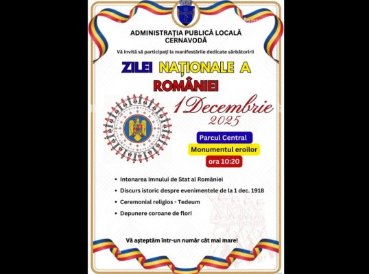 Primăria Cernavodă pregătește ceremonii speciale de Ziua Națională a României