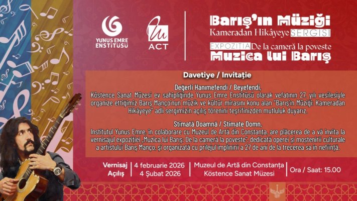 Expoziția „Muzica lui Barış: De la cameră la poveste” va fi vernisată la Muzeul de Artă din Constanța