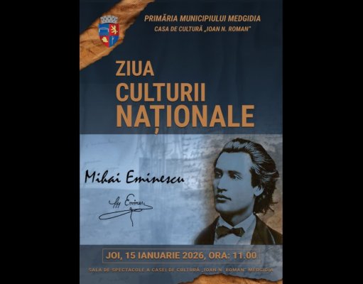 Primăria Medgidia invită publicul la un eveniment cultural dedicat Zilei Culturii Naționale