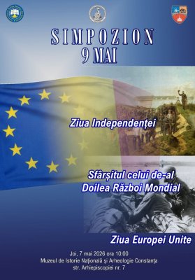 9 Mai - zi cu triplă semnificație istorică, marcată printr-un simpozion la Muzeul de Istorie Constanța