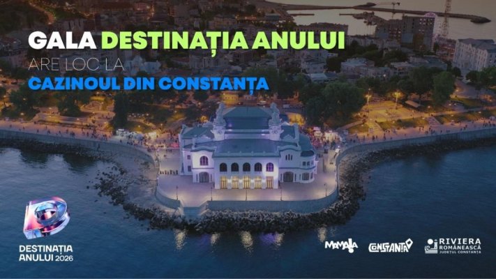 Gala Destinația Anului 2026 are loc joi la Cazinoul din Constanța