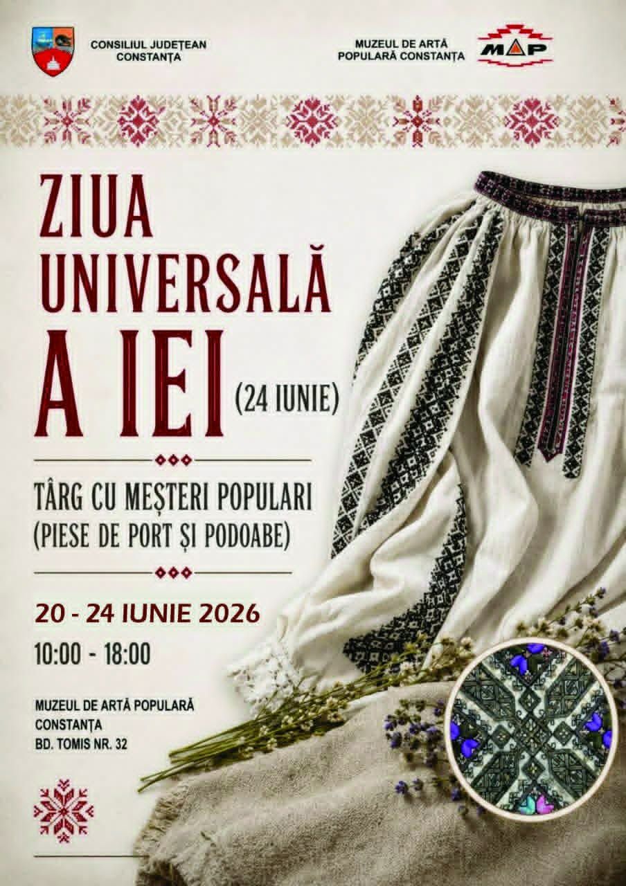 &bdquo;Ziua Internationala a Iei&bdquo;, sarbatorita la Muzeul de Arta Populara din Constanta