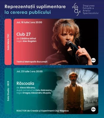 Încă două reprezentații suplimentare pentru spectacole cerute de public, în cadrul SEAS 2026
