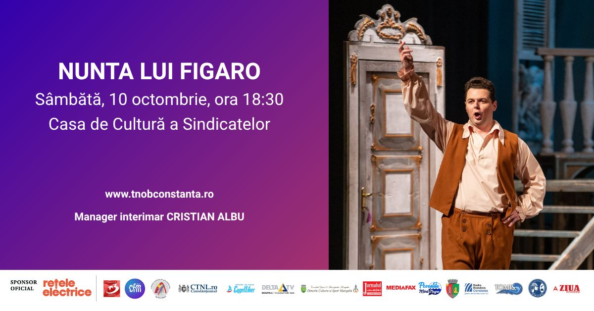 Eveniment liric la Constanta: Teatrul „Oleg Danovski” prezinta celebra opera „Nunta lui Figaro” Eveniment liric la Constanta: Teatrul „Oleg Danovski” prezinta celebra opera „Nunta lui Figaro”