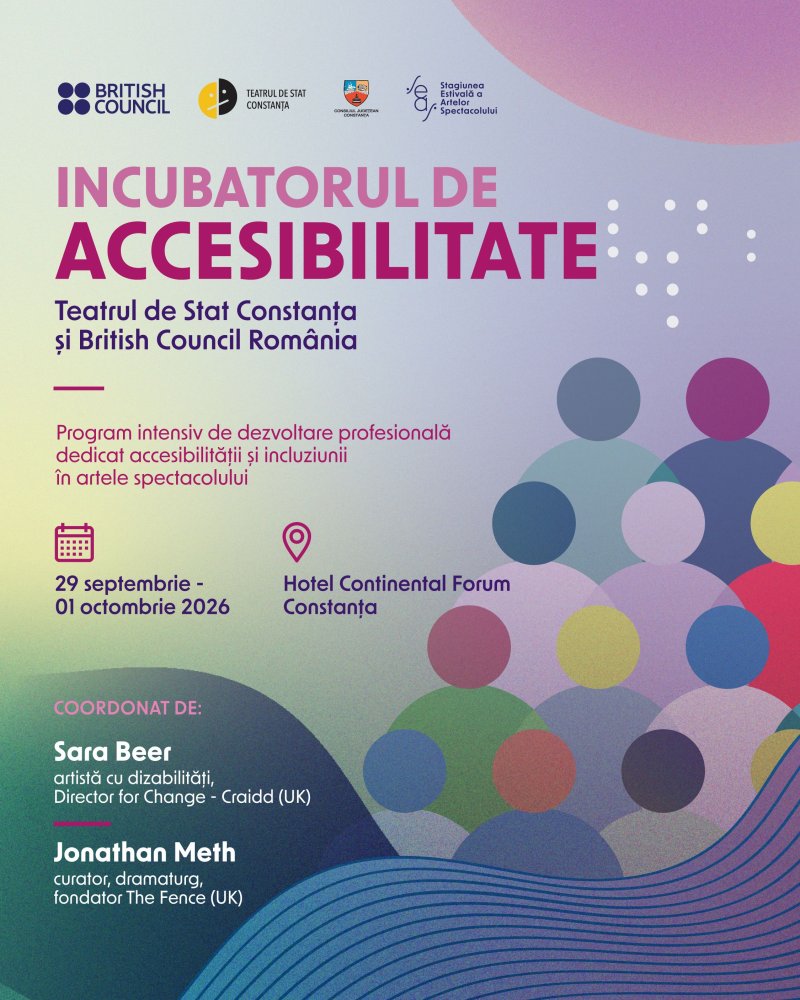 Teatrul de Stat Constanta si British Council Romania organizeaza la Constanta Incubatorul de Accesibilitate Teatrul de Stat Constanta si British Council Romania organizeaza la Constanta Incubatorul de Accesibilitate