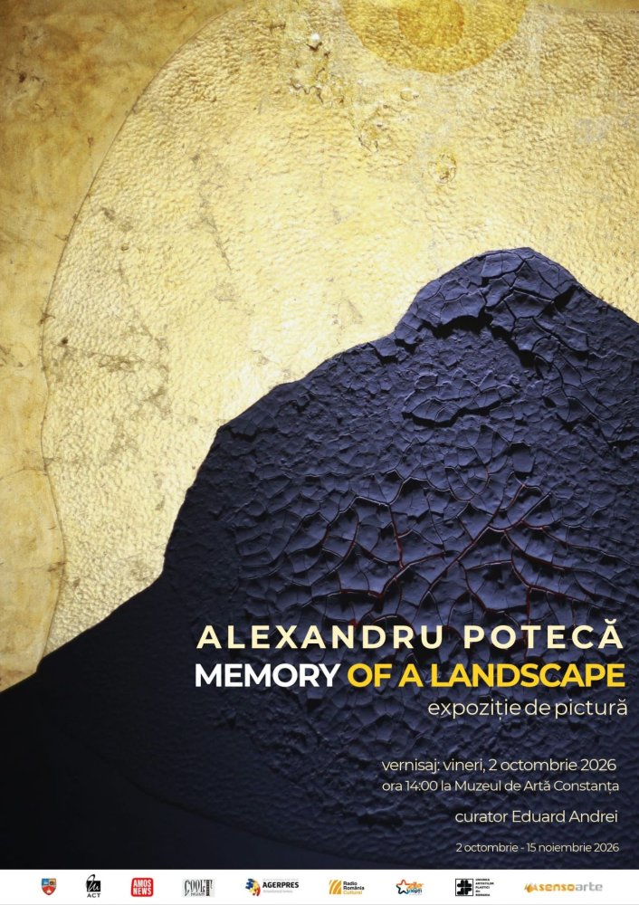 „Memory of a Landscape”: Sculptorul Alexandru Poteca deschide o expozitie-eveniment de pictura si colaj la Muzeul de Arta Constanta „Memory of a Landscape”: Sculptorul Alexandru Poteca deschide o expozitie-eveniment de pictura si colaj la Muzeul de Arta Constanta