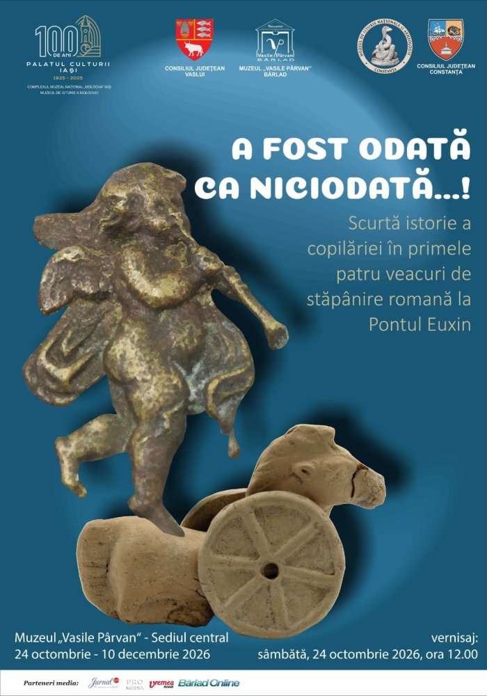 Expozitia „A fost odata ca niciodata...” ajunge la Muzeul „Vasile Parvan” Barlad Expozitia „A fost odata ca niciodata...” ajunge la Muzeul „Vasile Parvan” Barlad