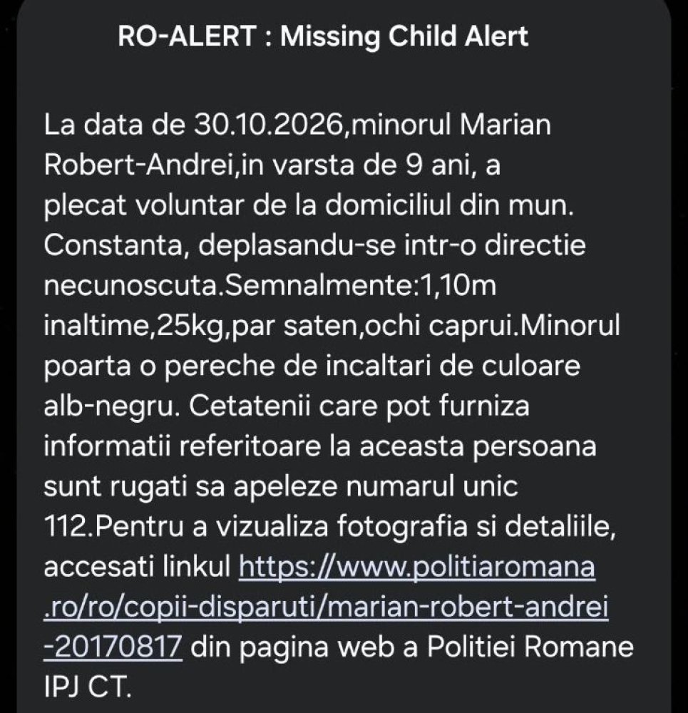 A fost emis mesaj Ro-Alert, dupa disparitia unui minor de 9 ani, din Constanta. Update: A fost gasit A fost emis mesaj Ro-Alert, dupa disparitia unui minor de 9 ani, din Constanta. Update: A fost gasit