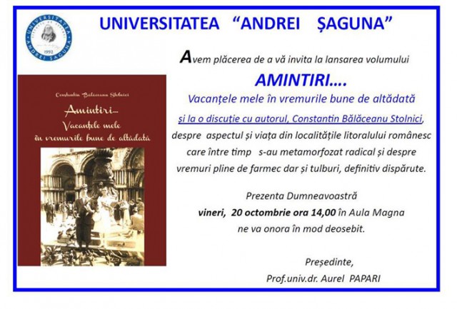 Lansare de carte la Universitatea Andrei Şaguna: Bălăceanu Stolnici îşi aminteşte vacanţele din vremurile bune