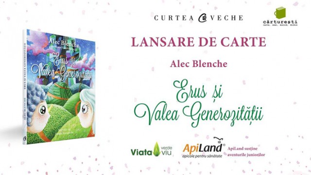 Constănţeanul Alec Blenche lansează o nouă carte pentru copii, „Erus şi Valea Generozităţii”