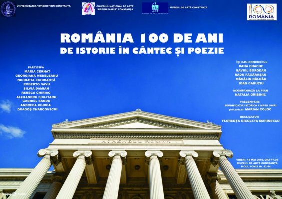 Eveniment deosebit la Constanţa: „România, 100 de ani de istorie în cântec şi poezie”