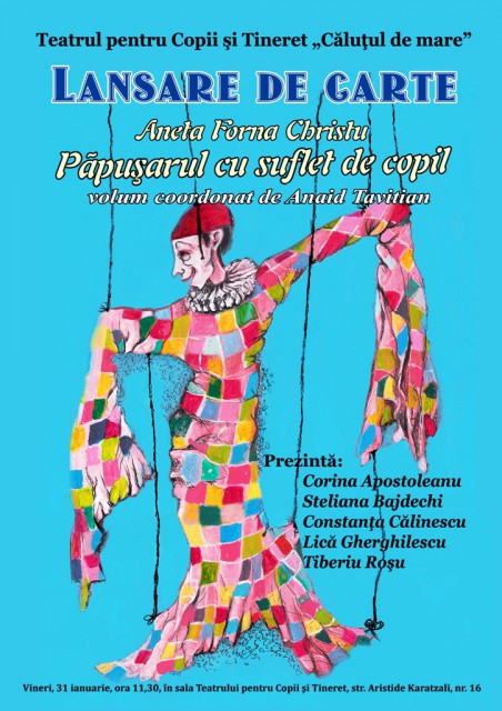 Lansarea cărții 'Aneta Forna Christu - Păpușarul cu suflet de copil' la Teatrul Căluțul de mare