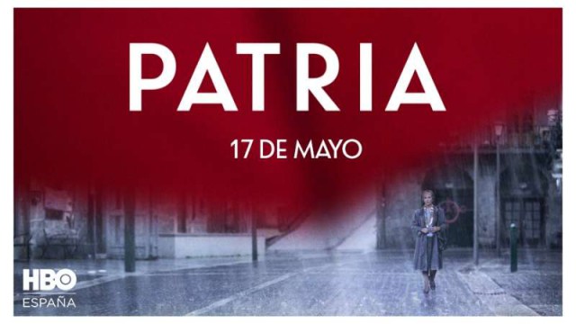 HBO va lansa serialul spaniol „Patria“ pe 17 mai în peste 60 de ţări