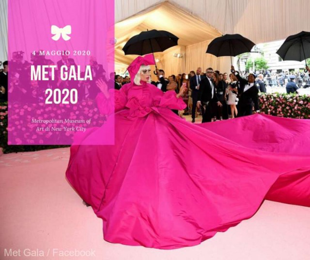 Met Gala 2020, amânată din cauza pandemiei de coronavirus