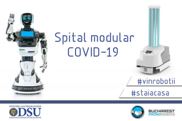 Coronavirus: Roboţi, folosiţi la interacţiunea cu pacienţii în cadrul Unităţii de Suport Medical din Bucureştii Noi