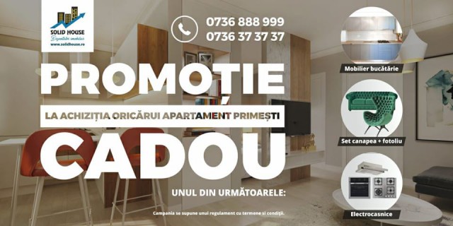 Sunteți în căutarea unui apartament? La Solid House ”plouă” cu CADOURI!