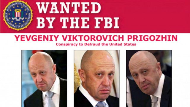 FBI caută să-l aresteze pe „bucătarul lui Putin” și a pus o recompensă de 250.000 de dolari pentru prinderea sa