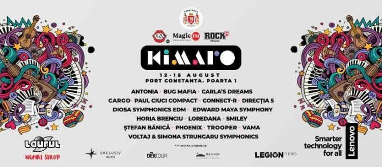 Antonia, Smiley și Cargo, printre artiștii prezenți la festivalul KIMARO, între 12 și 15 august, în Portul Constanța