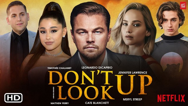Filmul 'Don’t Look Up', cu Leonardo DiCaprio şi Jennifer Lawrence, record de vizionare pe Netflix