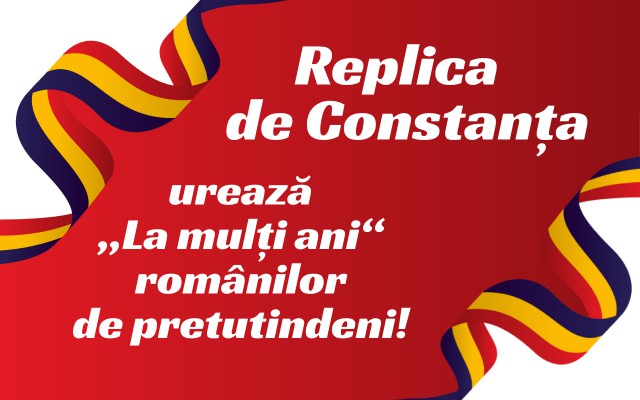 La mulți ani, ROMÂNI! La mulți ani, ROMÂNIA!