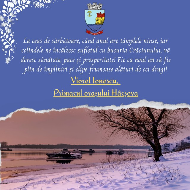 Primăria orașului Hârșova, URĂRI cu ocazia SĂRBĂTORILOR de IARNĂ
