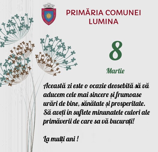 Primarul din comuna Lumina, mesaj cu ocazia zilei de 8 Martie