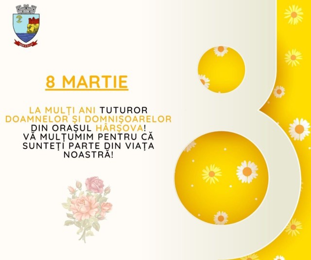 Primăria Hârșova, urări de Ziua Femeii